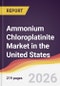 Ammonium Chloroplatinite Market in the United States - Product Image