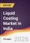 Liquid Coating Market in India - Product Thumbnail Image