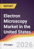 Electron Microscopy Market in the United States- Product Image