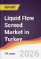 Liquid Flow Screed Market in Turkey - Product Thumbnail Image
