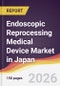 Endoscopic Reprocessing Medical Device Market in Japan - Product Thumbnail Image