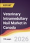 Veterinary Intramedullary Nail Market in Canada - Product Thumbnail Image