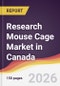 Research Mouse Cage Market in Canada - Product Image