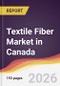Textile Fiber Market in Canada - Product Thumbnail Image