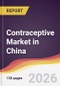 Contraceptive Market in China - Product Thumbnail Image