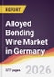 Alloyed Bonding Wire Market in Germany - Product Image