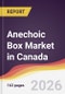 Anechoic Box Market in Canada - Product Image