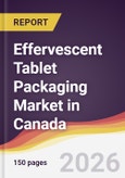 Effervescent Tablet Packaging Market in Canada- Product Image