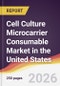 Cell Culture Microcarrier Consumable Market in the United States - Product Image