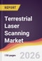 Terrestrial Laser Scanning Market Report: Trends, Forecast and Competitive Analysis to 2035 - Product Thumbnail Image