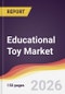 Educational Toy Market Report: Trends, Forecast and Competitive Analysis to 2035 - Product Image