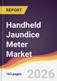 Handheld Jaundice Meter Market Report: Trends, Forecast and Competitive Analysis to 2031- Product Image