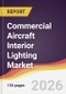 Commercial Aircraft Interior Lighting Market Report: Trends, Forecast and Competitive Analysis to 2035 - Product Thumbnail Image