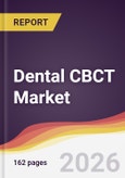 Dental CBCT Market Report: Trends, Forecast and Competitive Analysis to 2035- Product Image