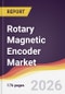 Rotary Magnetic Encoder Market Report: Trends, Forecast and Competitive Analysis to 2035 - Product Thumbnail Image