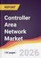 Controller Area Network Market Report: Trends, Forecast and Competitive Analysis to 2031 - Product Thumbnail Image