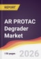 AR PROTAC Degrader Market Report: Trends, Forecast and Competitive Analysis to 2035 - Product Thumbnail Image