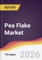 Pea Flake Market Report: Trends, Forecast and Competitive Analysis to 2035 - Product Thumbnail Image