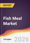 Fish Meal Market Report: Trends, Forecast and Competitive Analysis to 2035- Product Image