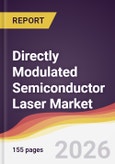 Directly Modulated Semiconductor Laser Market Report: Trends, Forecast and Competitive Analysis to 2031- Product Image