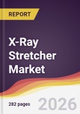 X-Ray Stretcher Market Report: Trends, Forecast and Competitive Analysis to 2035- Product Image