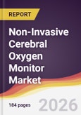 Non-Invasive Cerebral Oxygen Monitor Market Report: Trends, Forecast and Competitive Analysis to 2031- Product Image
