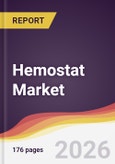 Hemostat Market Report: Trends, Forecast and Competitive Analysis to 2035- Product Image
