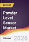 Powder Level Sensor Market Report: Trends, Forecast and Competitive Analysis to 2035 - Product Thumbnail Image