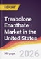 Trenbolone Enanthate Market in the United States - Product Thumbnail Image