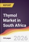 Thymol Market in South Africa - Product Thumbnail Image