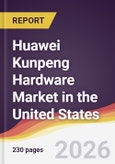 Huawei Kunpeng Hardware Market in the United States- Product Image