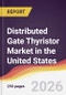 Distributed Gate Thyristor Market in the United States - Product Thumbnail Image