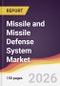 Missile and Missile Defense System Market Report: Trends, Forecast and Competitive Analysis to 2035 - Product Thumbnail Image