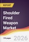 Shoulder Fired Weapon Market Report: Trends, Forecast and Competitive Analysis to 2035 - Product Thumbnail Image