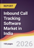 Inbound Call Tracking Software Market in India- Product Image