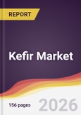 Kefir Market Report: Trends, Forecast and Competitive Analysis to 2035- Product Image