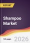 Shampoo Market Report: Trends, Forecast and Competitive Analysis to 2035 - Product Image