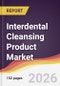 Interdental Cleansing Product Market Report: Trends, Forecast and Competitive Analysis to 2035 - Product Thumbnail Image