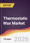 Thermostatic Wax Market Report: Trends, Forecast and Competitive Analysis to 2035 - Product Thumbnail Image