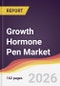 Growth Hormone Pen Market Report: Trends, Forecast and Competitive Analysis to 2035 - Product Thumbnail Image