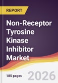 Non-Receptor Tyrosine Kinase Inhibitor Market Report: Trends, Forecast and Competitive Analysis to 2031- Product Image
