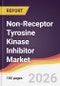 Non-Receptor Tyrosine Kinase Inhibitor Market Report: Trends, Forecast and Competitive Analysis to 2031 - Product Thumbnail Image