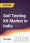 Soil Testing Kit Market in India - Product Image