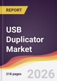 USB Duplicator Market Report: Trends, Forecast and Competitive Analysis to 2035- Product Image