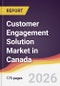 Customer Engagement Solution Market in Canada - Product Image