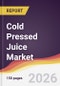 Cold Pressed Juice Market Report: Trends, Forecast and Competitive Analysis to 2035 - Product Thumbnail Image