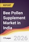 Bee Pollen Supplement Market in India - Product Image