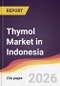 Thymol Market in Indonesia - Product Thumbnail Image