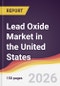 Lead Oxide Market in the United States - Product Thumbnail Image