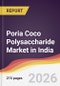Poria Coco Polysaccharide Market in India - Product Image
